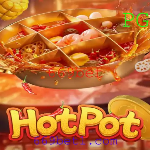 Descubra o Fascinante Mundo de Hotpot: O Jogo da 669bet